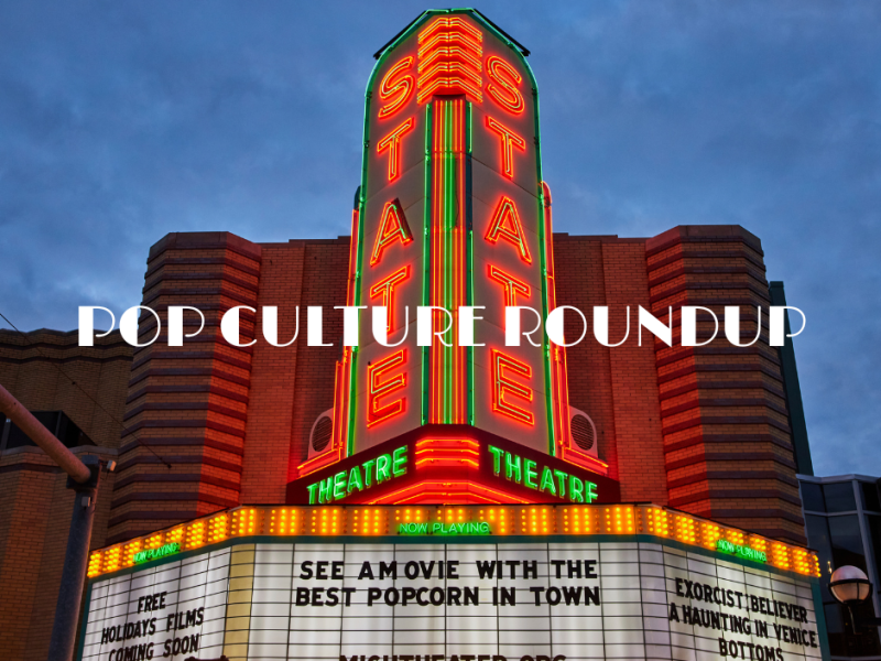 April 2026 Pop Culture&nbsp;Roundup